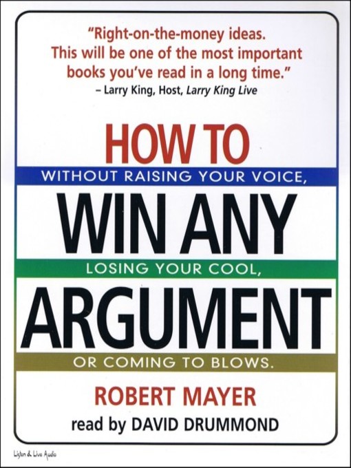Title details for How to Win Any Argument by Robert Mayer - Available